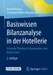 Basiswissen Bilanzanalyse in der Hotellerie