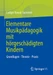 Elementare Musikpädagogik mit hörgeschädigten Kindern