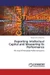 Reporting Intellectual Capital and Measuring its Performance