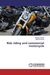 Risk riding and commercial motorcycle