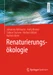 Renaturierungsökologie