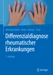 Differenzialdiagnose rheumatischer Erkrankungen