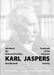 Jahrbuch der Österreichischen Karl-Jaspers-Gesellschaft 21/2008