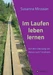 Im Laufen leben lernen