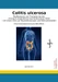 Colitis ulcerosa - Medikamente und Therapien bei der chronisch entzündlichen Darmerkrankung (CED) - mit einem Blick auf Neuentdeckungen und Alternativmedizin