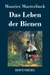 Das Leben der Bienen