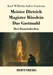 Meister Dietrich / Magister Rösslein / Das Gastmahl