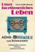 Unser facettenreiches Leben