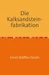 Die Kalksandsteinfabrikation