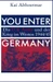You Enter Germany. Die U.S. Army und der Krieg im Westen 1944/45