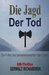 Die Jagd - Der Tod