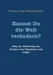 Kannst Du die Welt verändern?