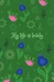 Schreibwandel Notizbuch "My life is lovely"