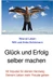 Glück und Erfolg selber machen