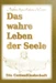 Das wahre Leben der Seele - Die GottesKindschaft