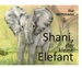 Shani, der kleine Elefant