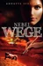 Lebenswege / Nebelwege
