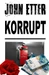 John Etter - Privatdetektiv / JOHN ETTER - Korrupt