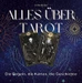 Alles über Tarot