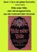 maritime gelbe Reihe bei Jürgen Ruszkowski / Wille wider Wille - eine Herzensgeschichte aus den Indianerhütten Arizonas - Band 115e in der gelben Buchreihe bei Jürgen Ruszkowski