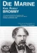 Die Maritime Bibliothek / Karl Rudolf Brommy - DIE MARINE - editierte Neuausgabe