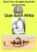 gelbe Buchreihe / Quer durch Afrika Band 213e in der gelben Buchreihe bei Jürgen Ruszkowski
