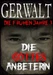 Gerwalt, die frühen Jahre 3: Die Gottesanbeterin