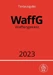 Waffengesetz - WaffG 2023