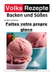 Volksrezepte Backen und Süßes / Recettes folkloriques de pâtisserie et de sucreries - Faites votre propre glace