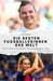 Die besten Fussballerinnen der Welt - Das perfekte Geschenk für Männer und Frauen zu Weihnachten und Geburtstag