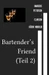 Getränke / Bartenders Friend