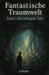 Fantastische Traumwelt / Fantastische Traumwelt (Taschenbuch)