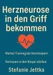 Herzneurose in den Griff bekommen