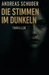 Die Stimmen im Dunkeln