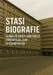 Biografie Stasi I Geboren unter Kontrolle I Vom Spitzel zum Spitzenposten