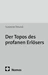 Der Topos des profanen Erlösers