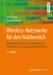 Wireless-Netzwerke für den Nahbereich