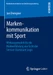 Markenkommunikation mit Sport