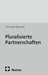 Pluralisierte Partnerschaften