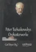 Peter Tschaikowskys Orchesterwerke