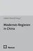 Modernes Regieren in China