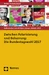 Zwischen Polarisierung und Beharrung: Die Bundestagswahl 2017