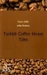 Turkish Coffee House Tales