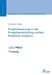 Projektsteuerung in der Produktentwicklung mittels Predictive Analytics