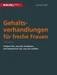 Gehaltsverhandlungen für freche Frauen