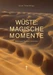 Wüste: Magische Momente