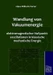 Wandlung von Vakuumenergie elektromagnetischer Nullpunktsoszillationen in klassische mechanische Energie