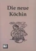 Die neue Köchin