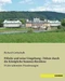 Pillnitz und seine Umgebung - Führer durch die Königliche Sommer-Residenz