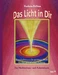Das Licht in Dir